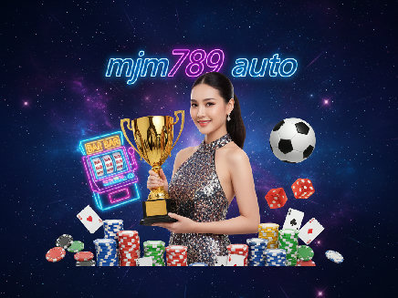 สล็อตเว็บตรง mjm789 auto